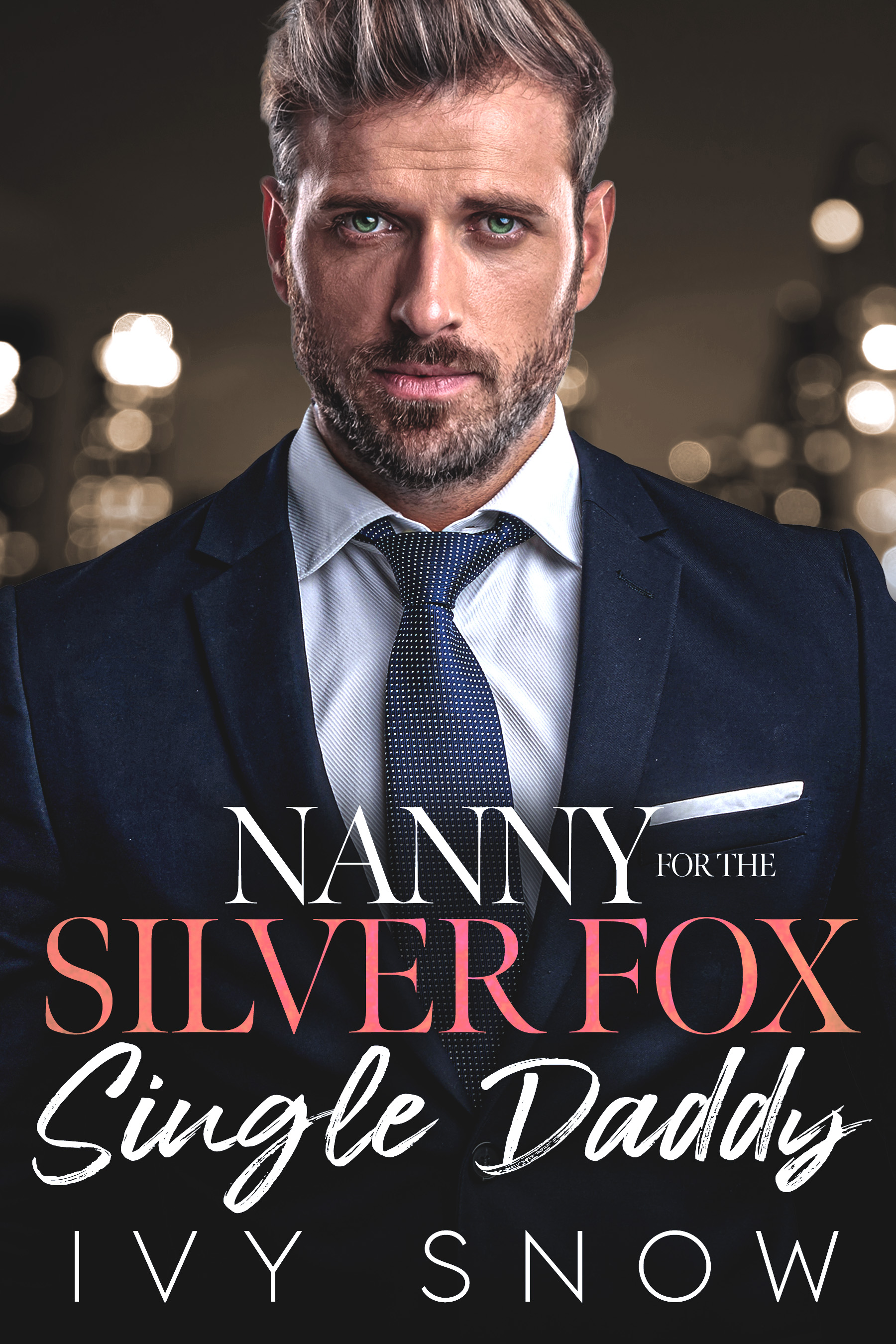 Viewing Nanny for the Silver Fox Single Daddy - An Enemies to Lovers  Billionaire Romance Review Copy | Booksprout