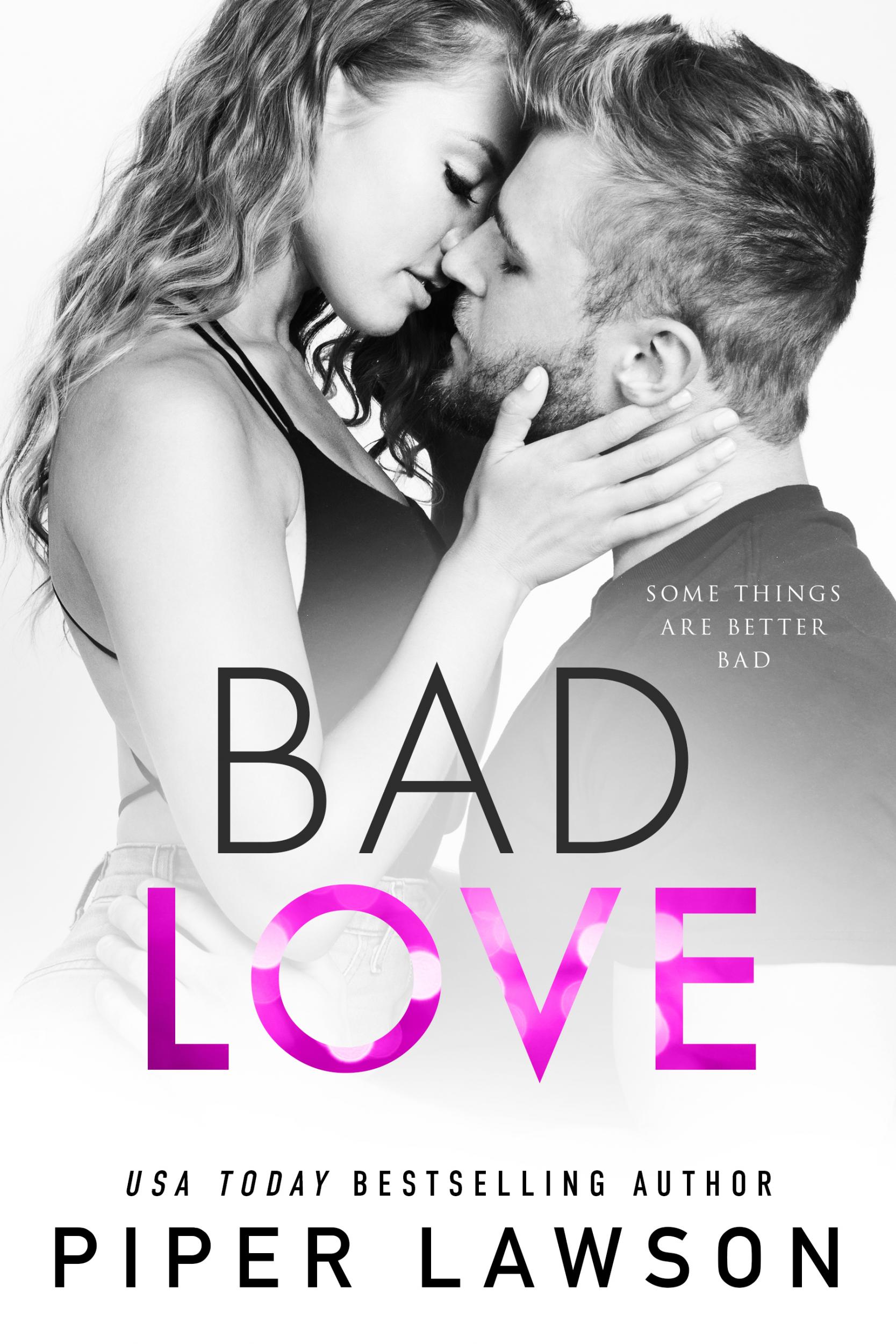 Любовь epub. Piper Lawson. Bad Love. Bad Love be'o обложка. Piper in Love Instructor.