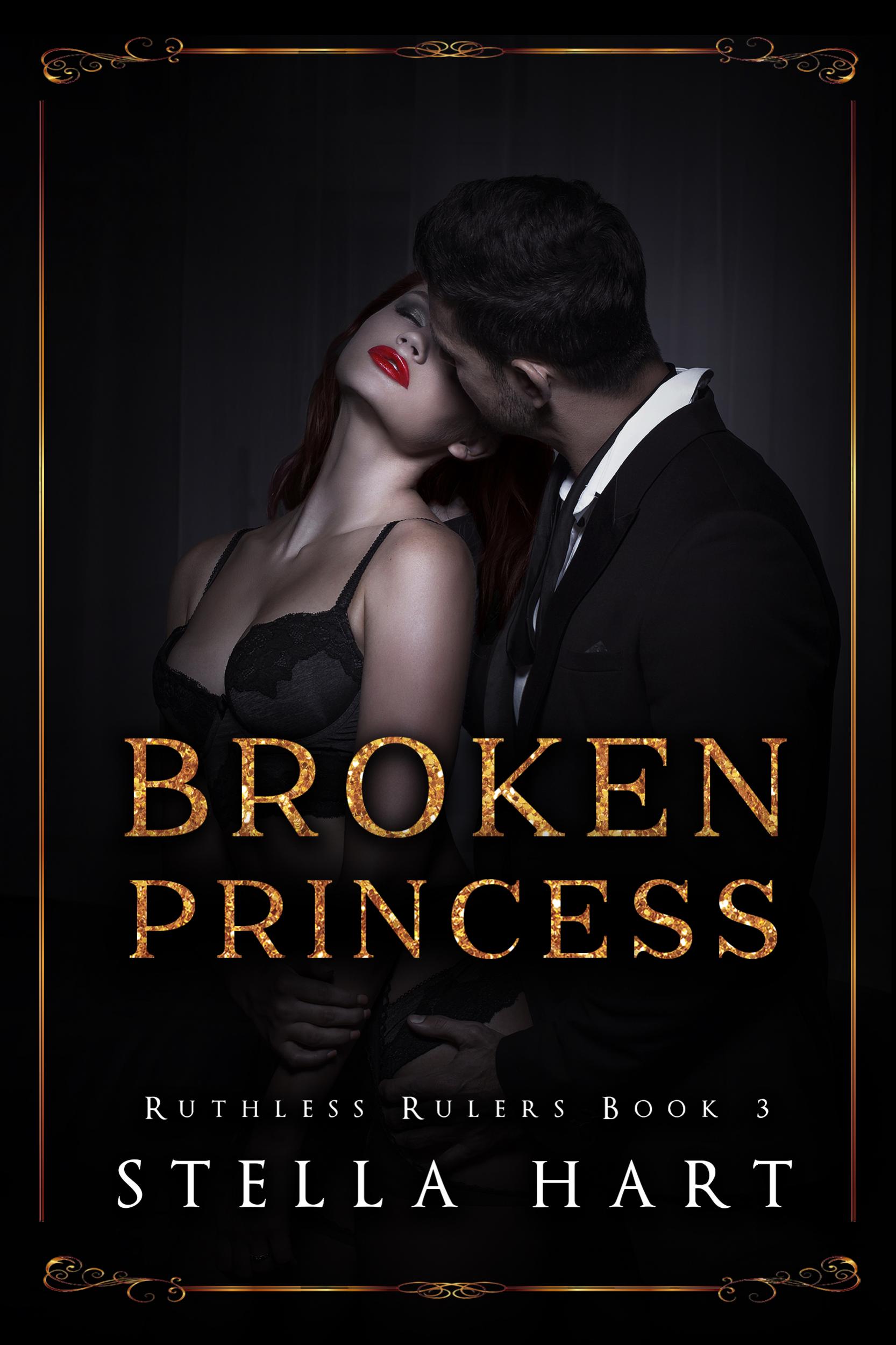 Broken princess. Брокен принцесс. Стелла Харт. Their broken Princess книга.