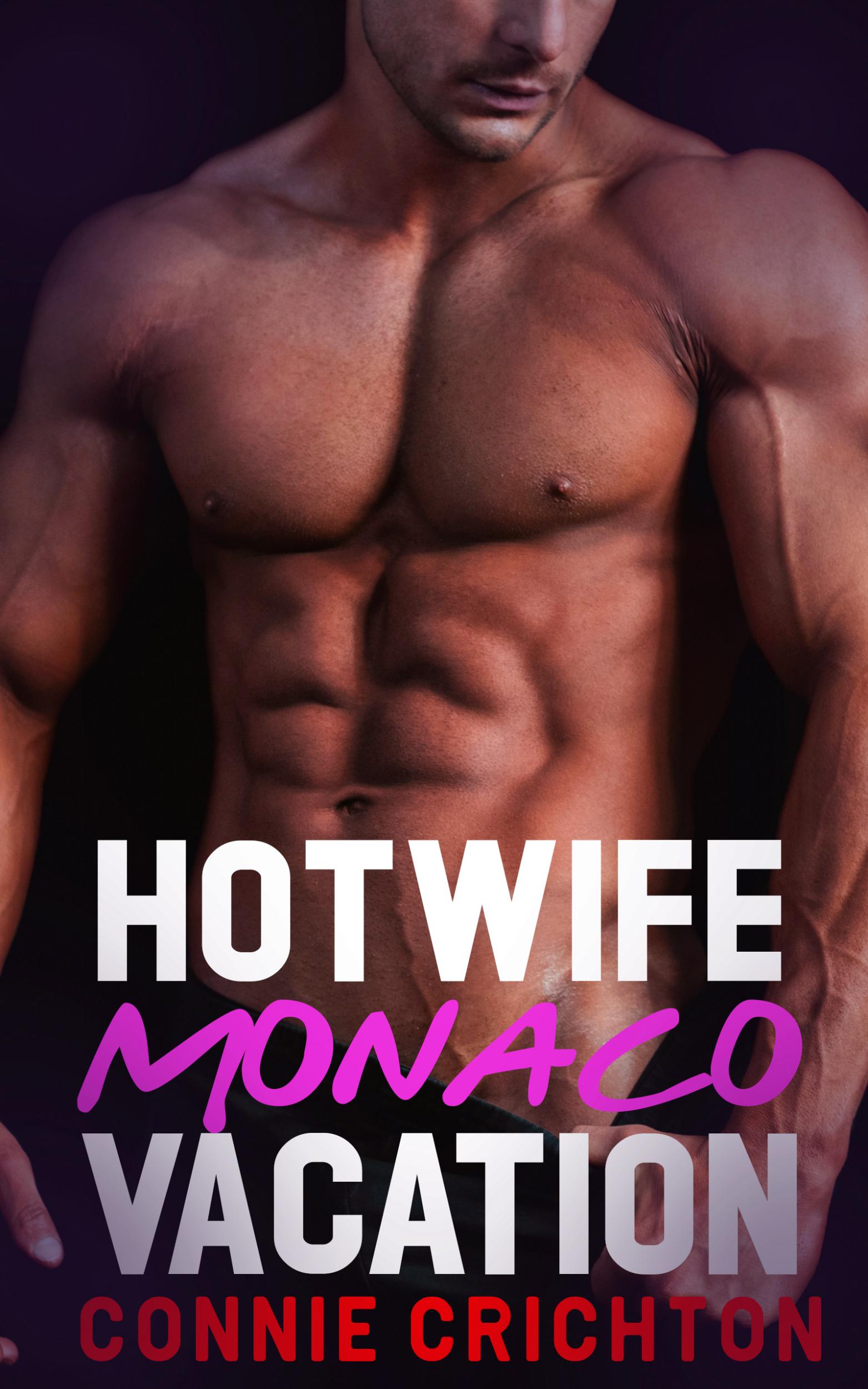 Viewing Hotwife Monaco Vacation: Dominated by the Massage Therapist (Hotwife  Vacation 1) Review Copy | Booksprout