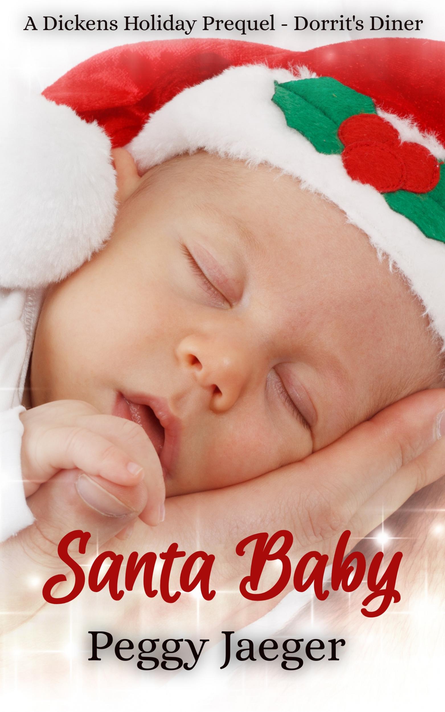 <b>Santa</b> <b>Baby</b> ( A Dickens Holiday Prequel - Dorrit&apos;s Diner.