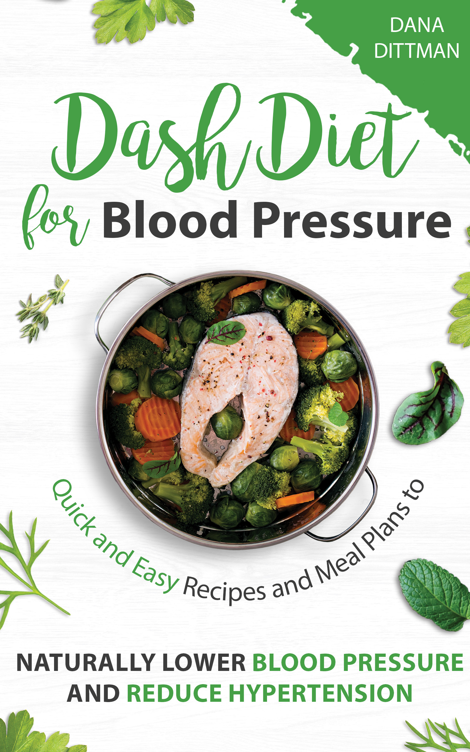 Lower Blood Pressure With the DASH Diet 