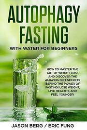 Arc For Autophagy Fasting With Water For Beginners How To - 