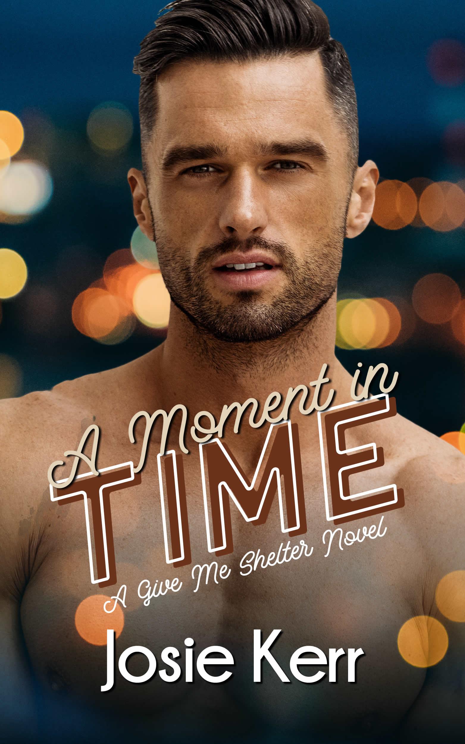 Get Your Free Copy Of A Moment In Time By Josie Kerr Booksprout