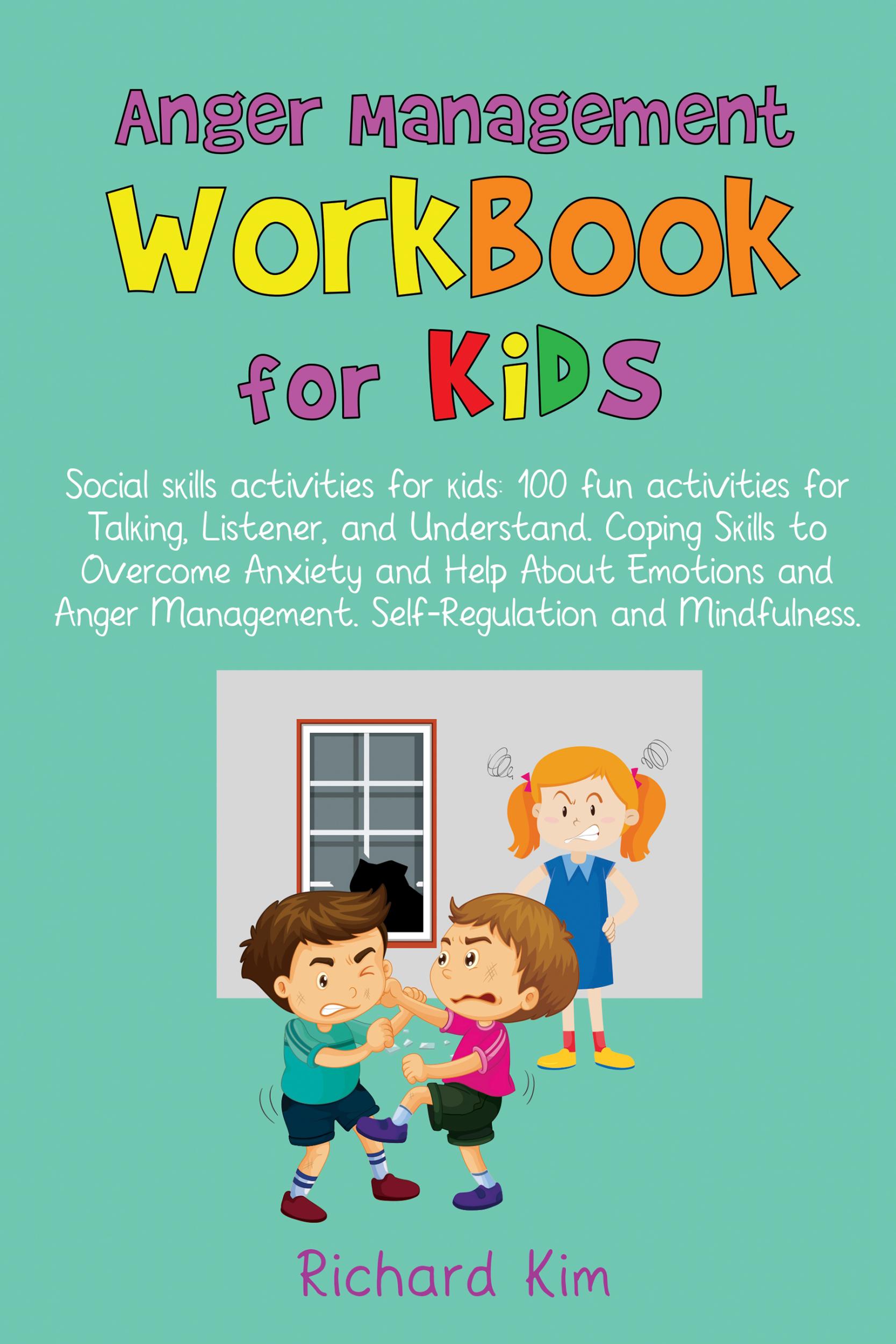 Get your free copy of Anger Management Workbook for Kids