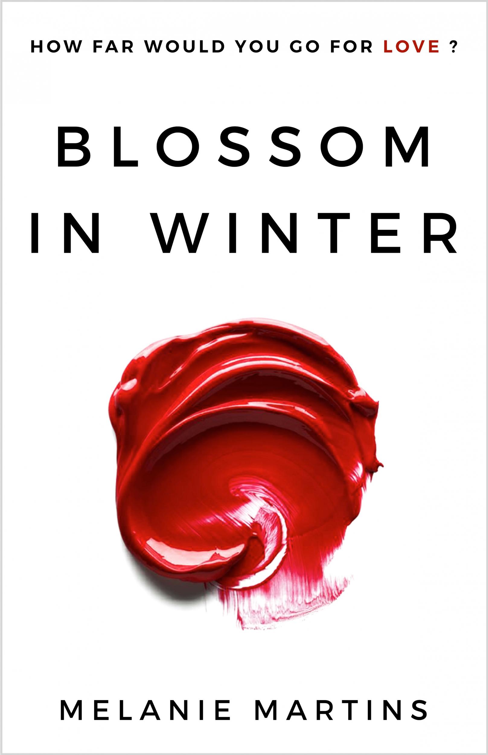 Get your free copy of Blossom in Winter by Melanie Martins Booksprout