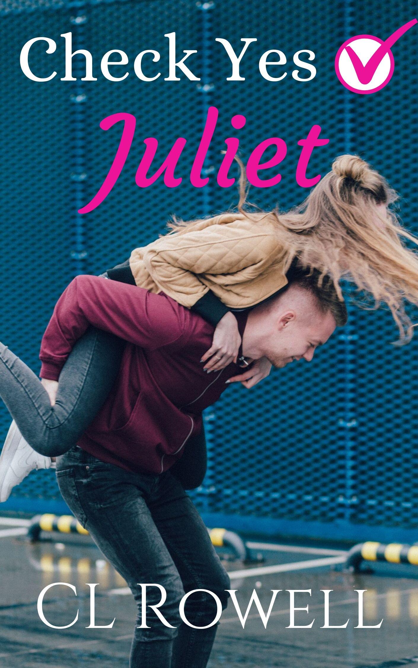 Get your free copy of Check Yes Juliet by CL Rowell