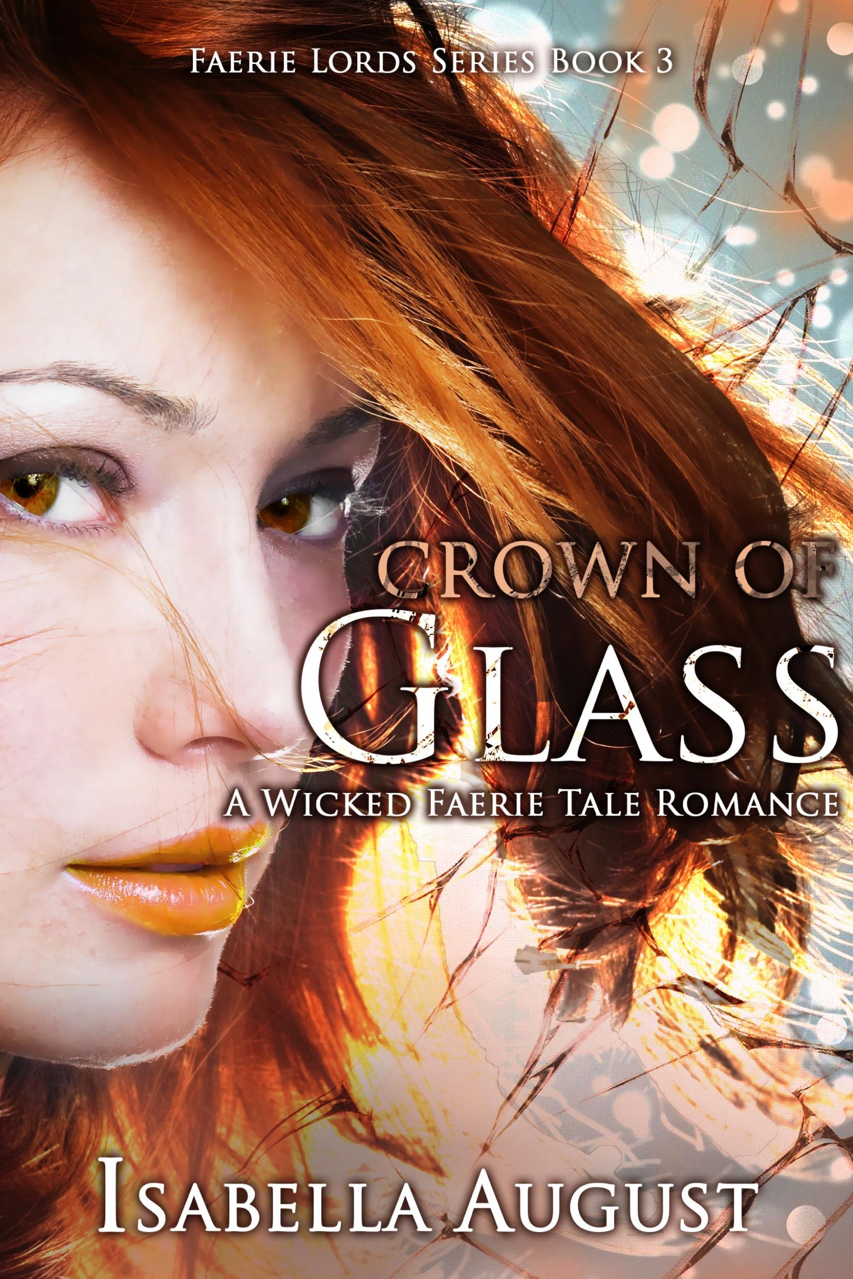 Get your free copy of Crown of Glass A Wicked Faerie Tale Romance by