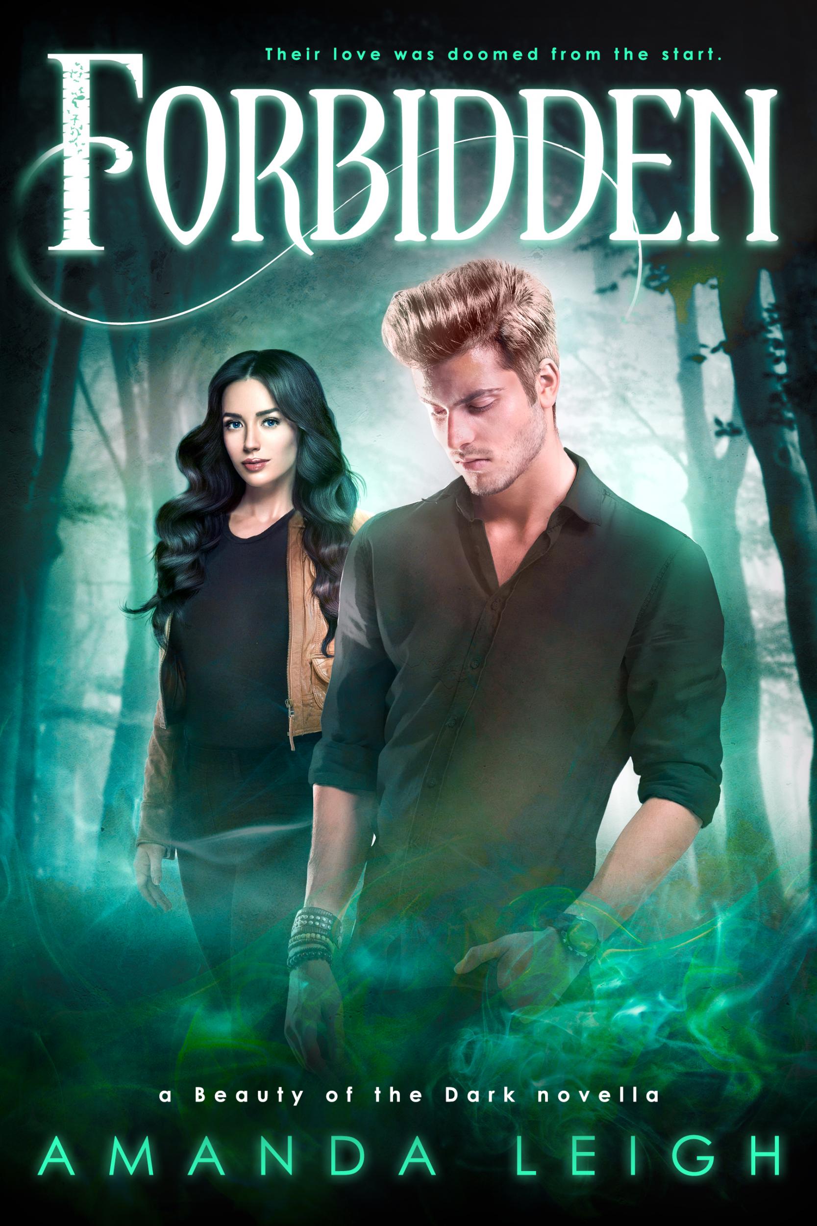 Get your free copy of Forbidden: a Beauty of the Dark novella by Amanda ...