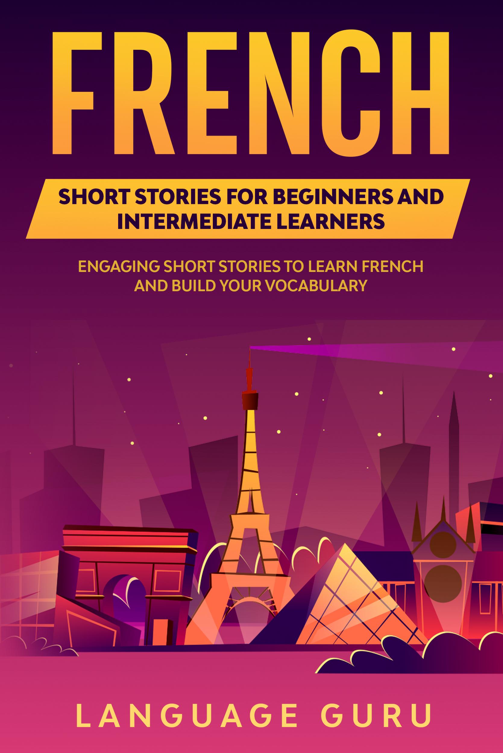 Get your free copy of French Short Stories for Beginners and ...