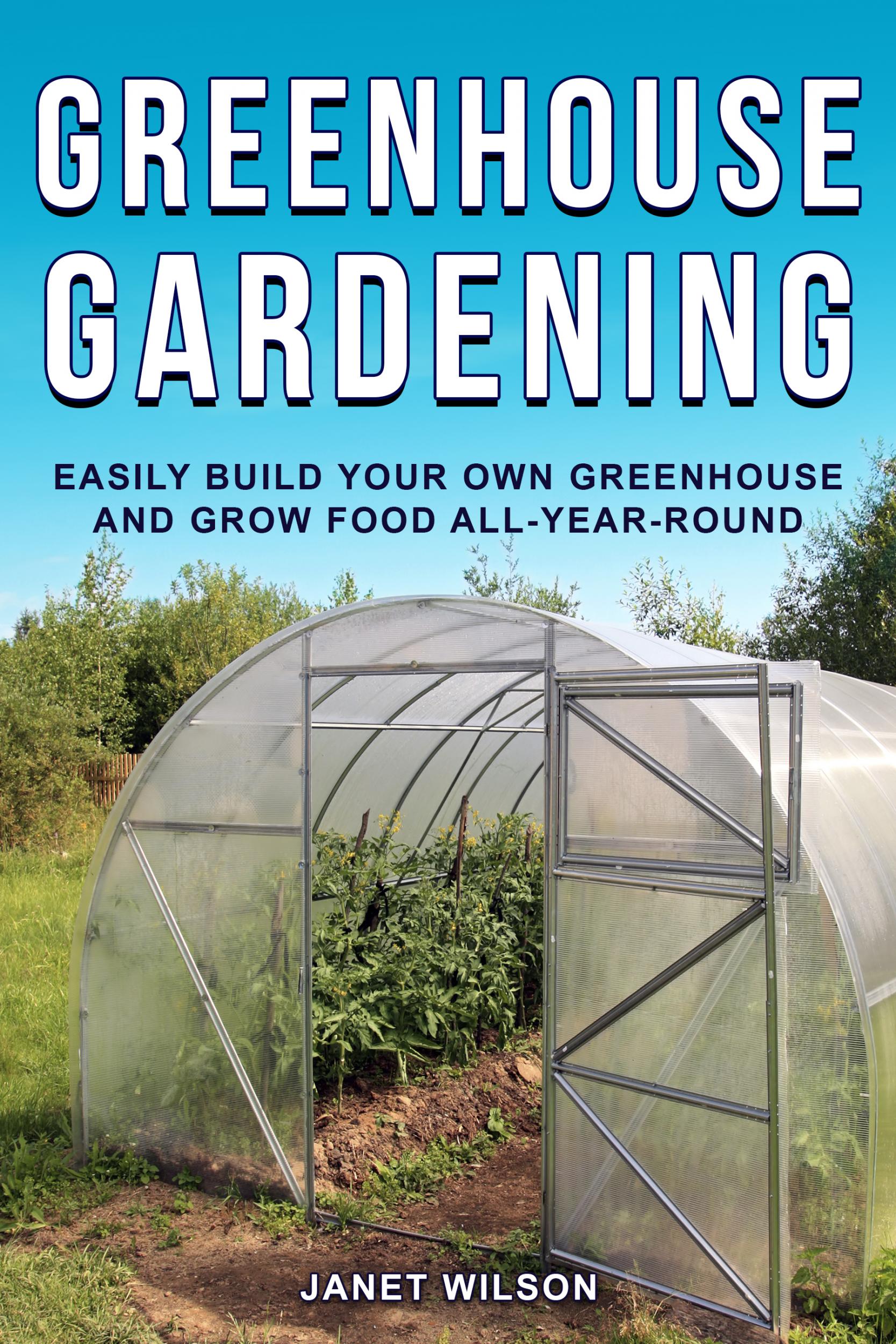 ARC for Greenhouse Gardening by Wilson on Booksprout