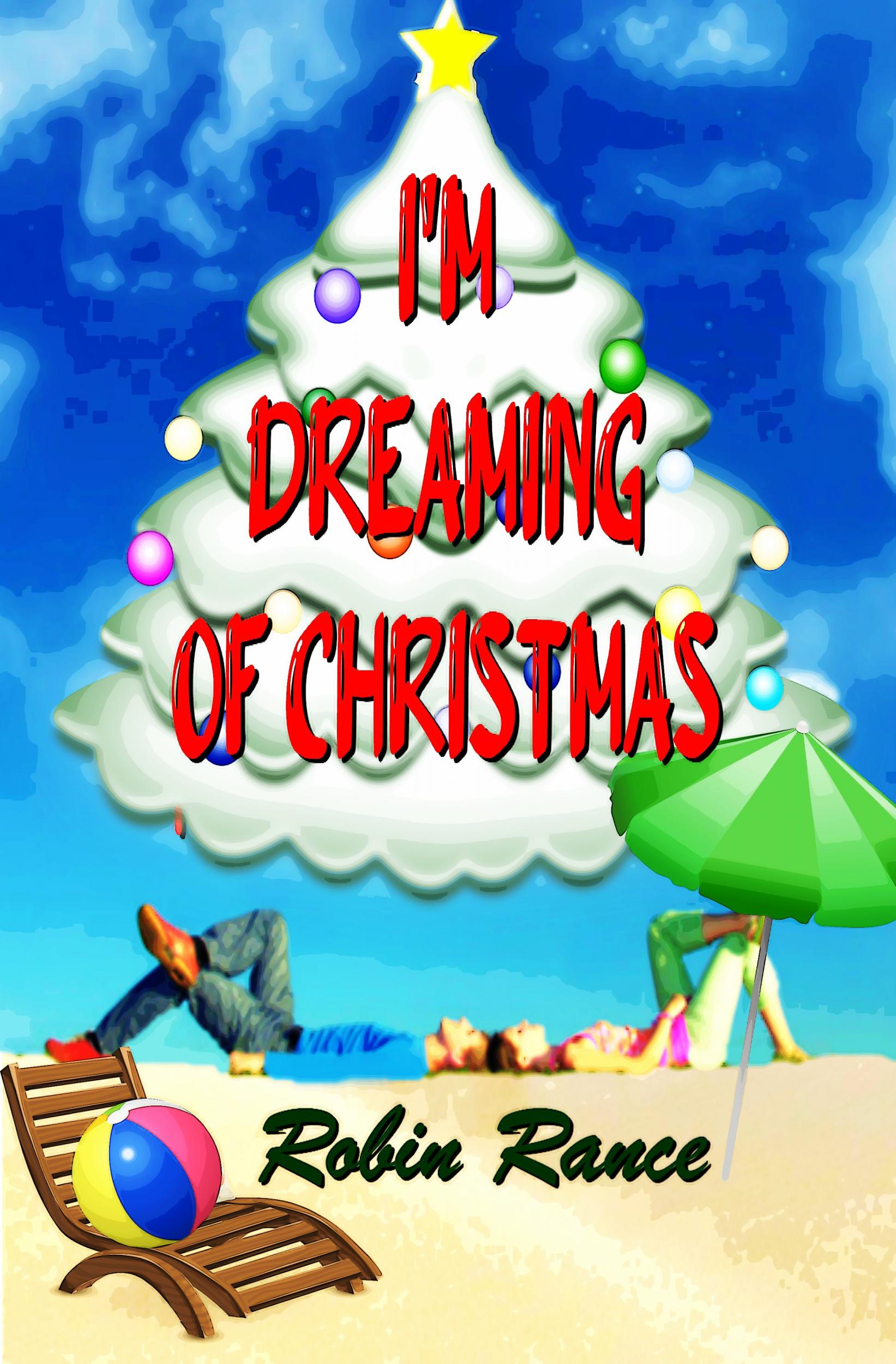 ARC for I'm Dreaming Of Christmas by Robin Rance on Booksprout