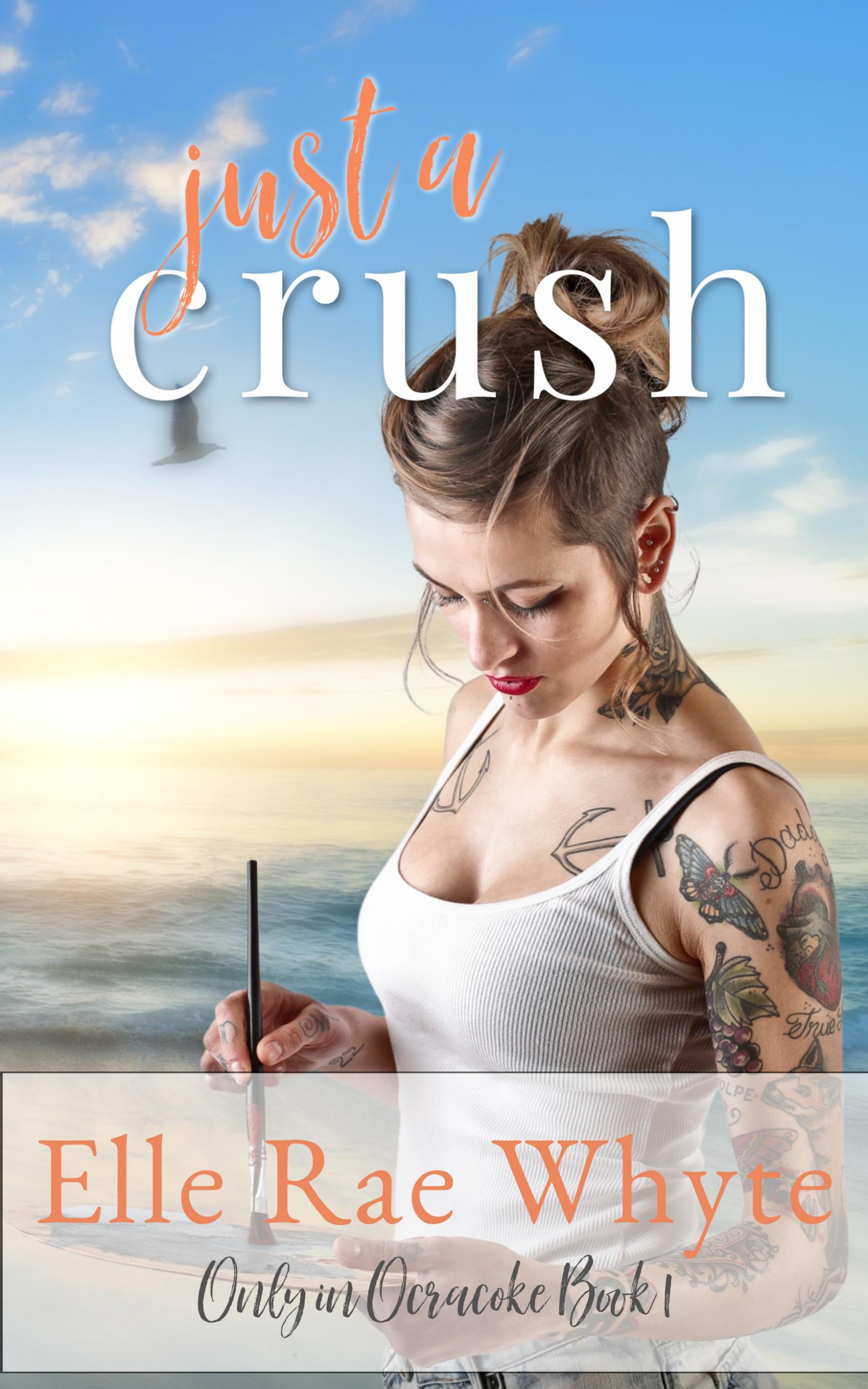 ARC for Just a Crush by Elle Rae Whyte on Booksprout