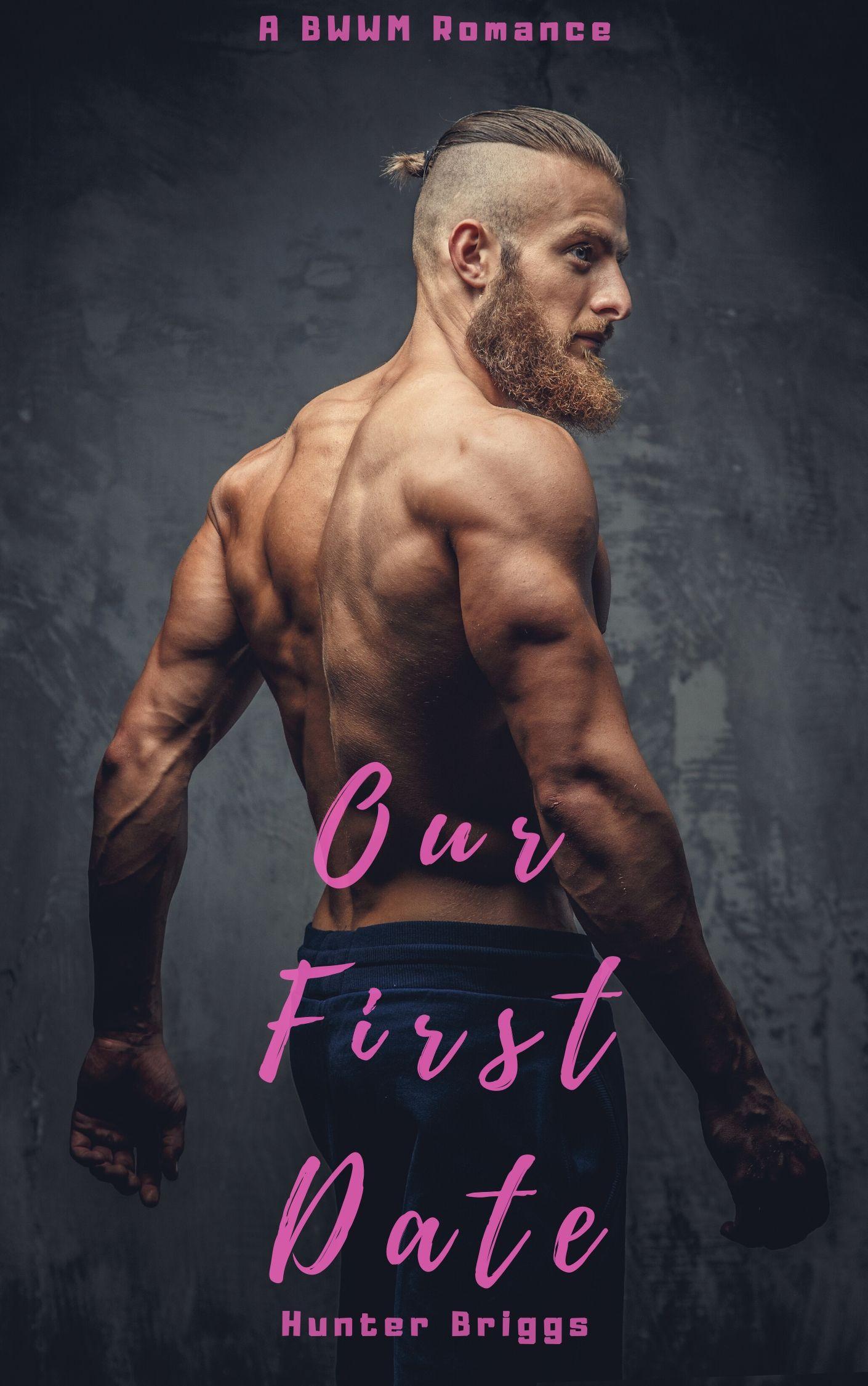 Get your free copy of Our First Date by Hunter Briggs | Booksprout