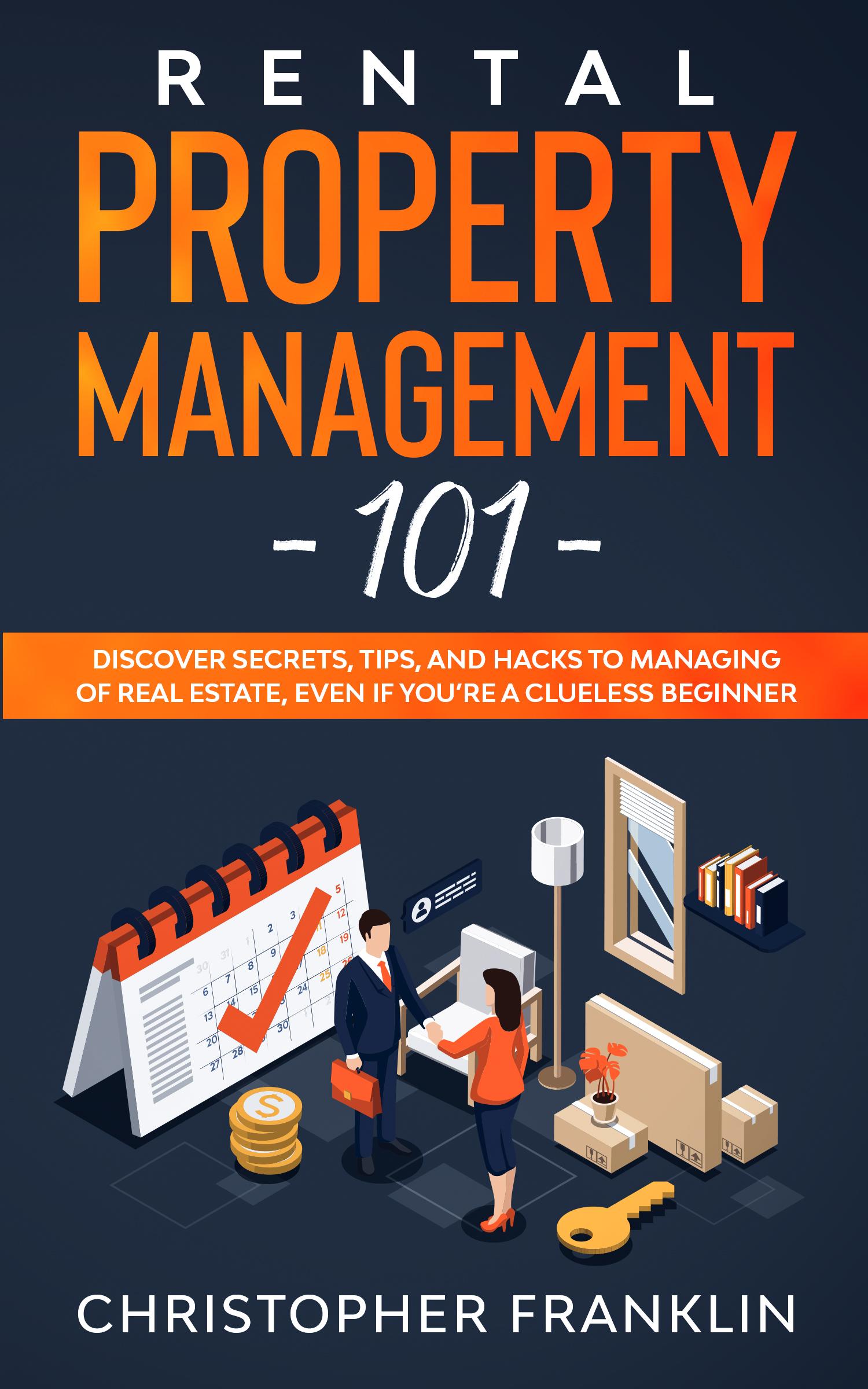 Get your free copy of Rental Property Management 101 by Christopher