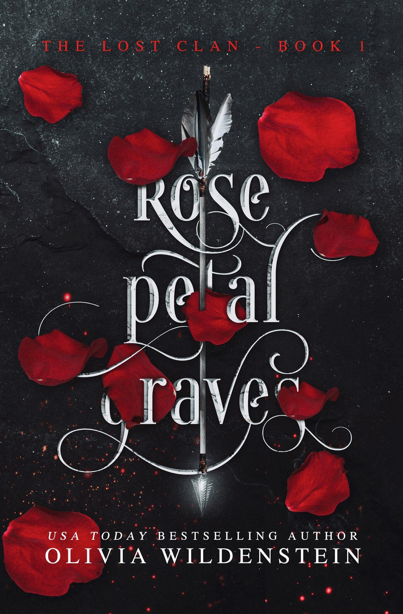 Get your free copy of Rose Petal Graves by Olivia Wildenstein | Booksprout