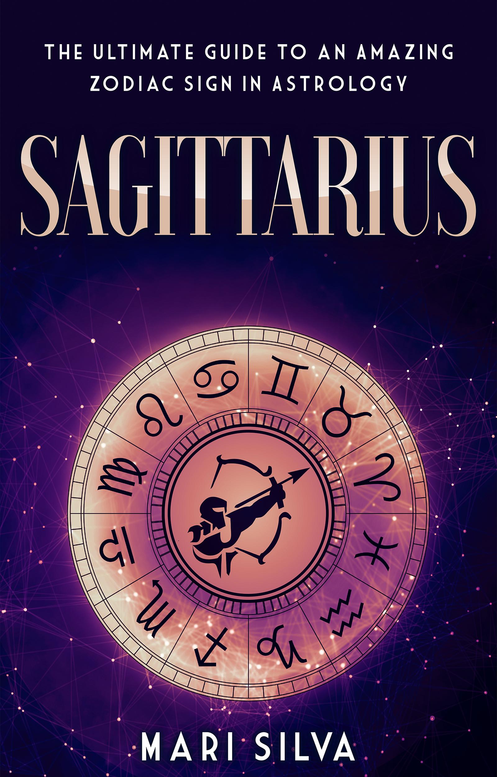 Get your free copy of Sagittarius The Ultimate Guide to an Amazing