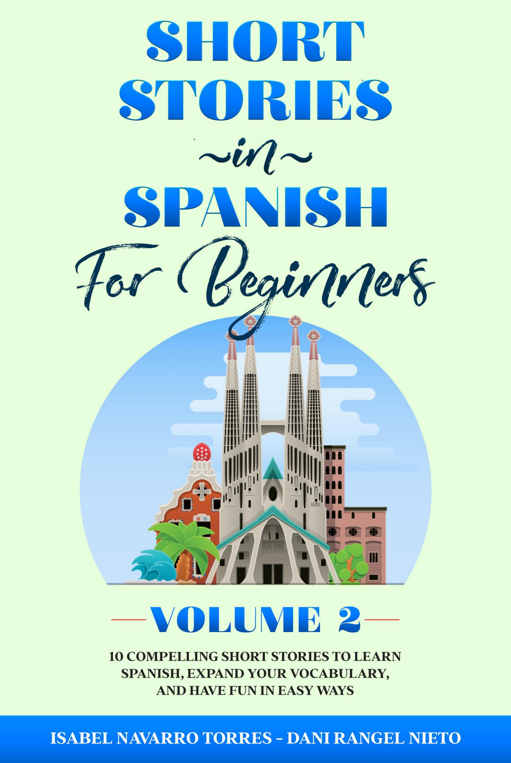 Get Your Free Copy Of Short Stories In Spanish For Beginners Volume 2 