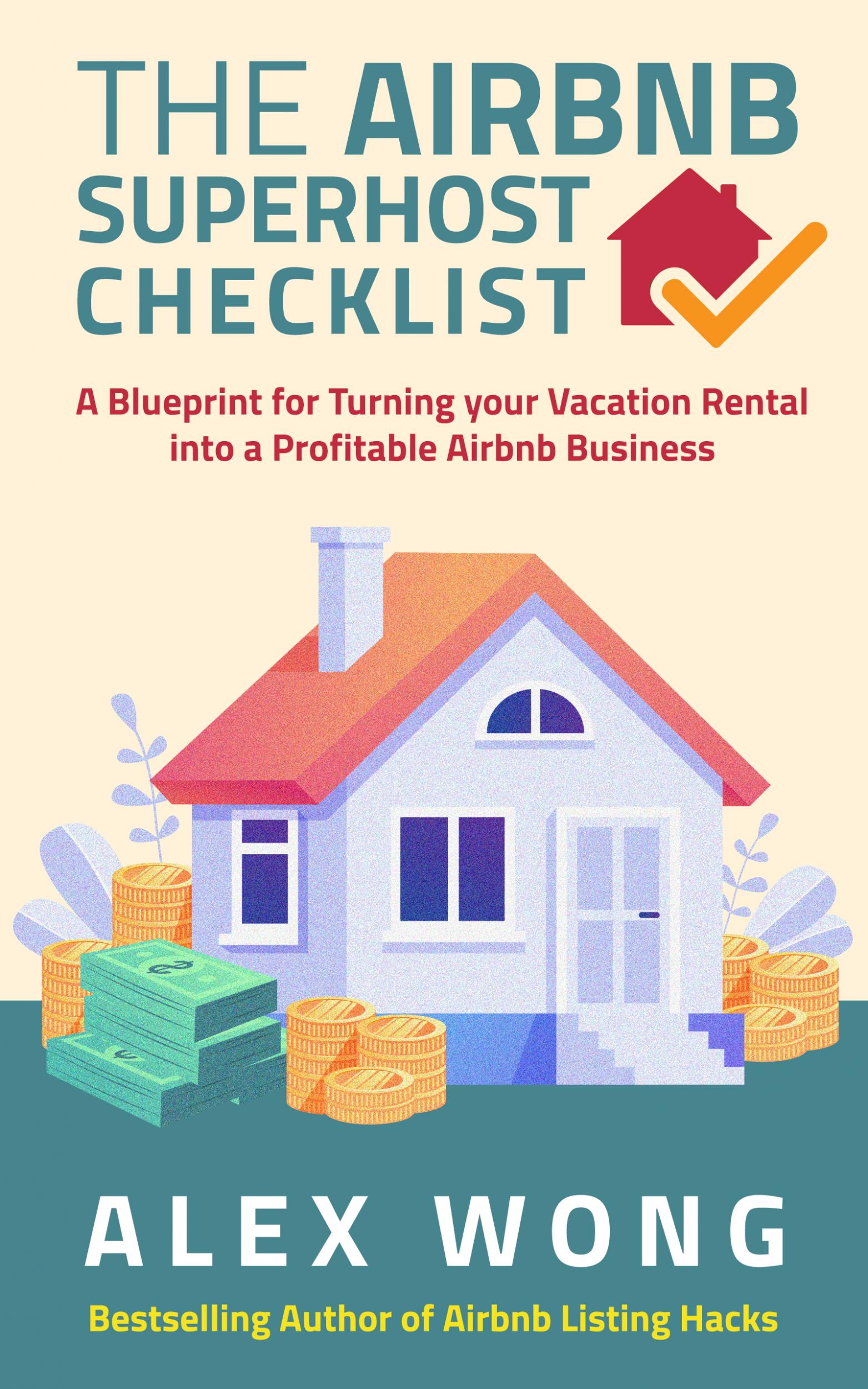 Get your free copy of The Airbnb’s Super Host’s Checklist