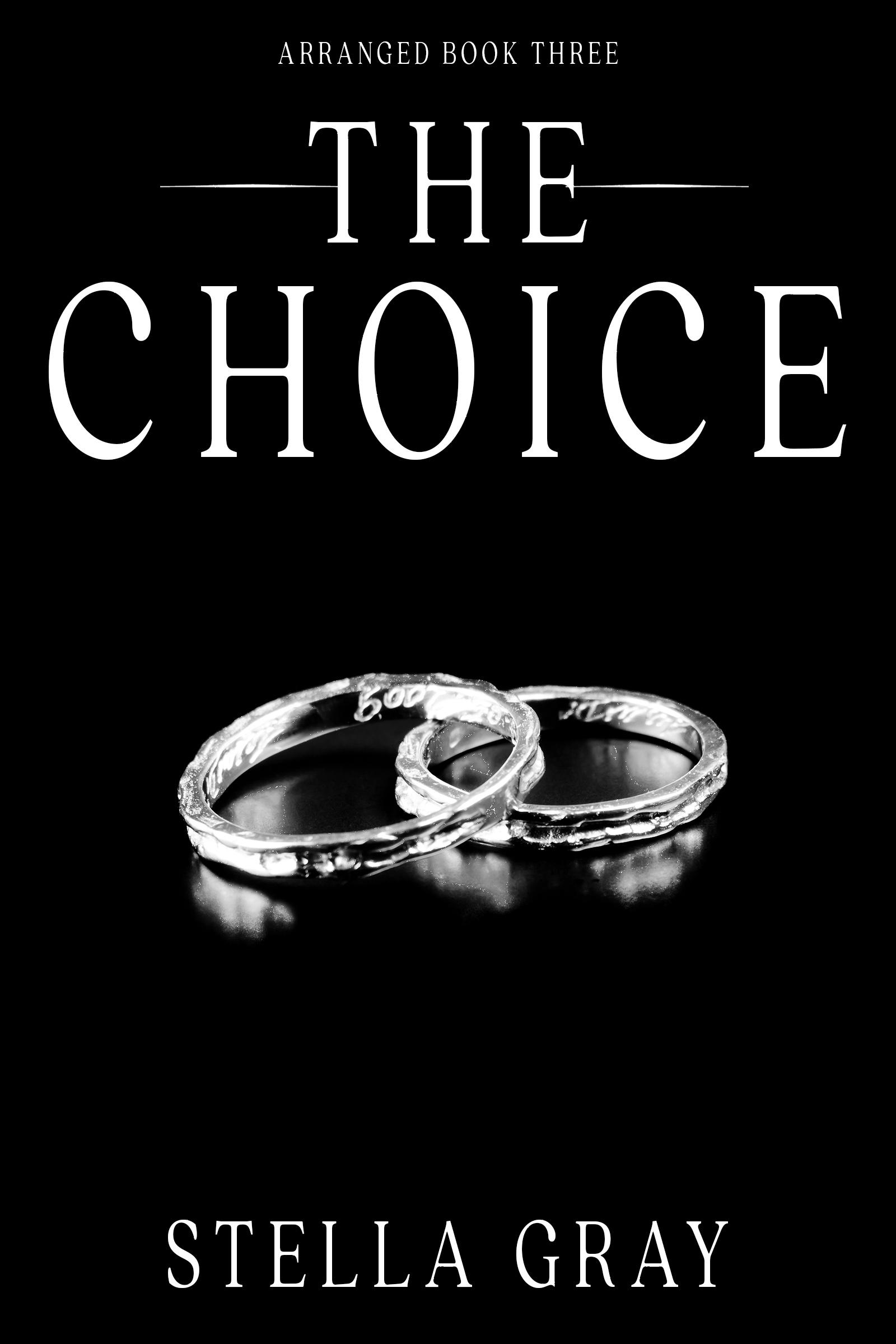 ARC for The Choice by Stella Gray on Booksprout