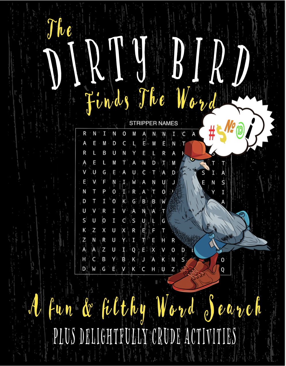 what does dirty bird mean in text