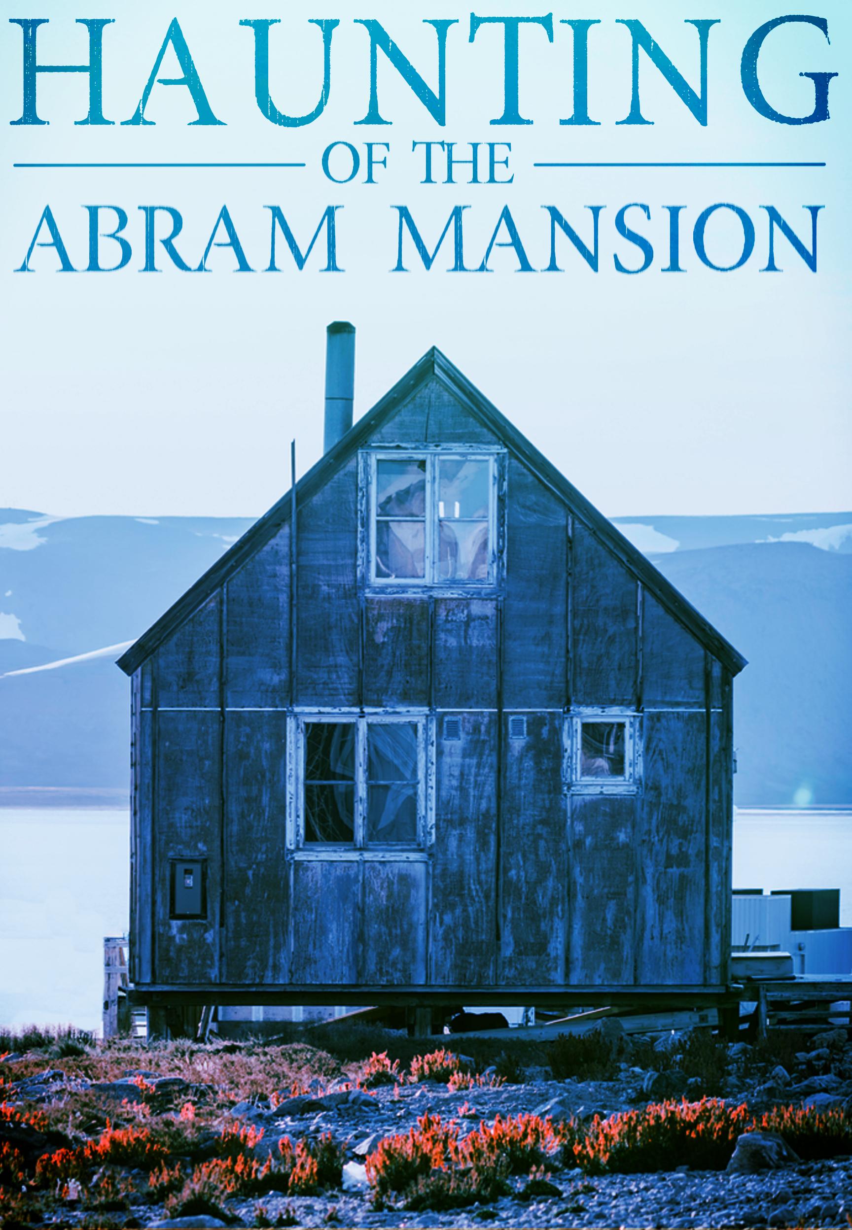 Get your free copy of The Haunting of the Abram House by Alexandria