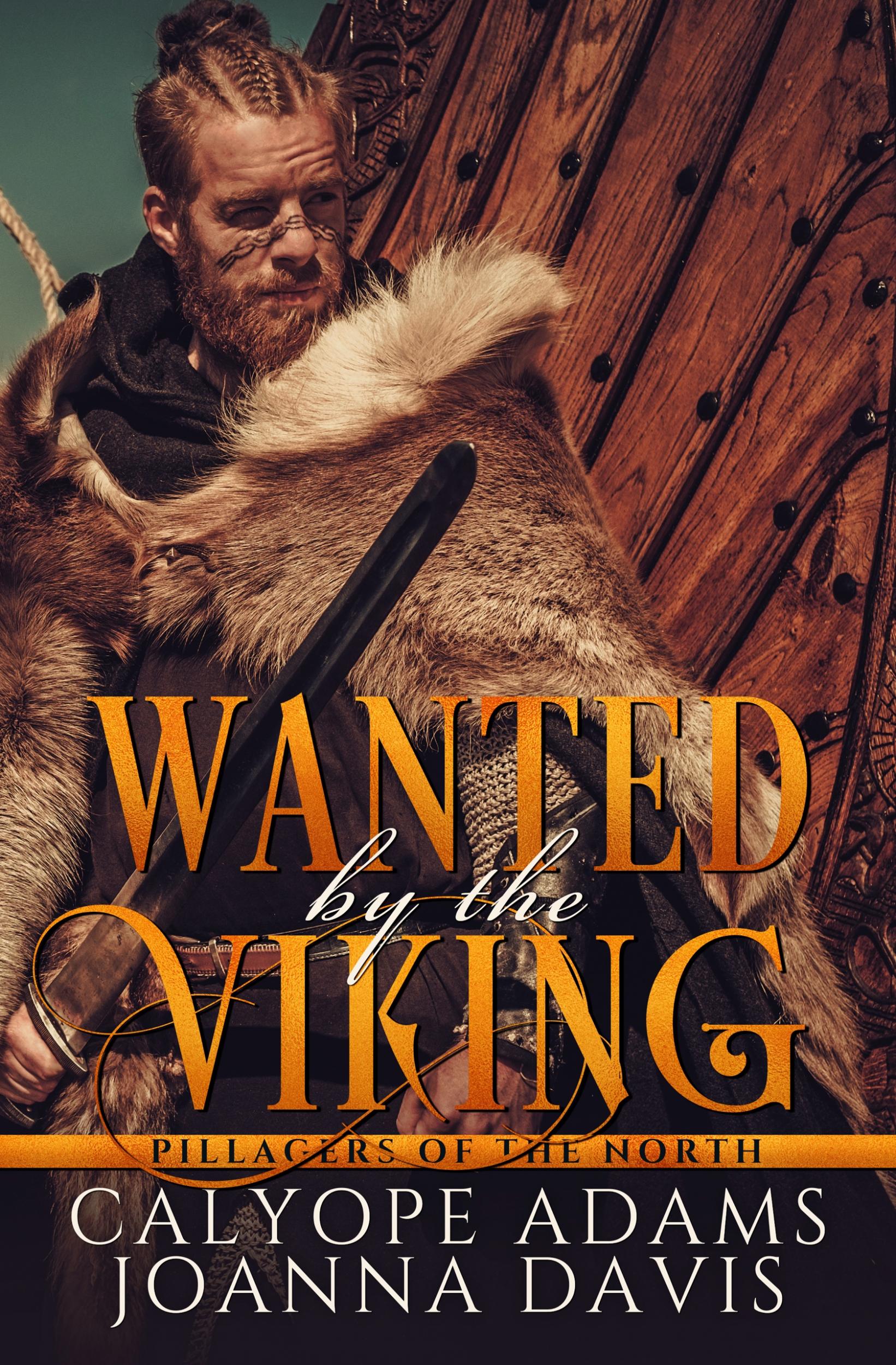 Get your free copy of Wanted By The Viking by Calyope Adams | Booksprout
